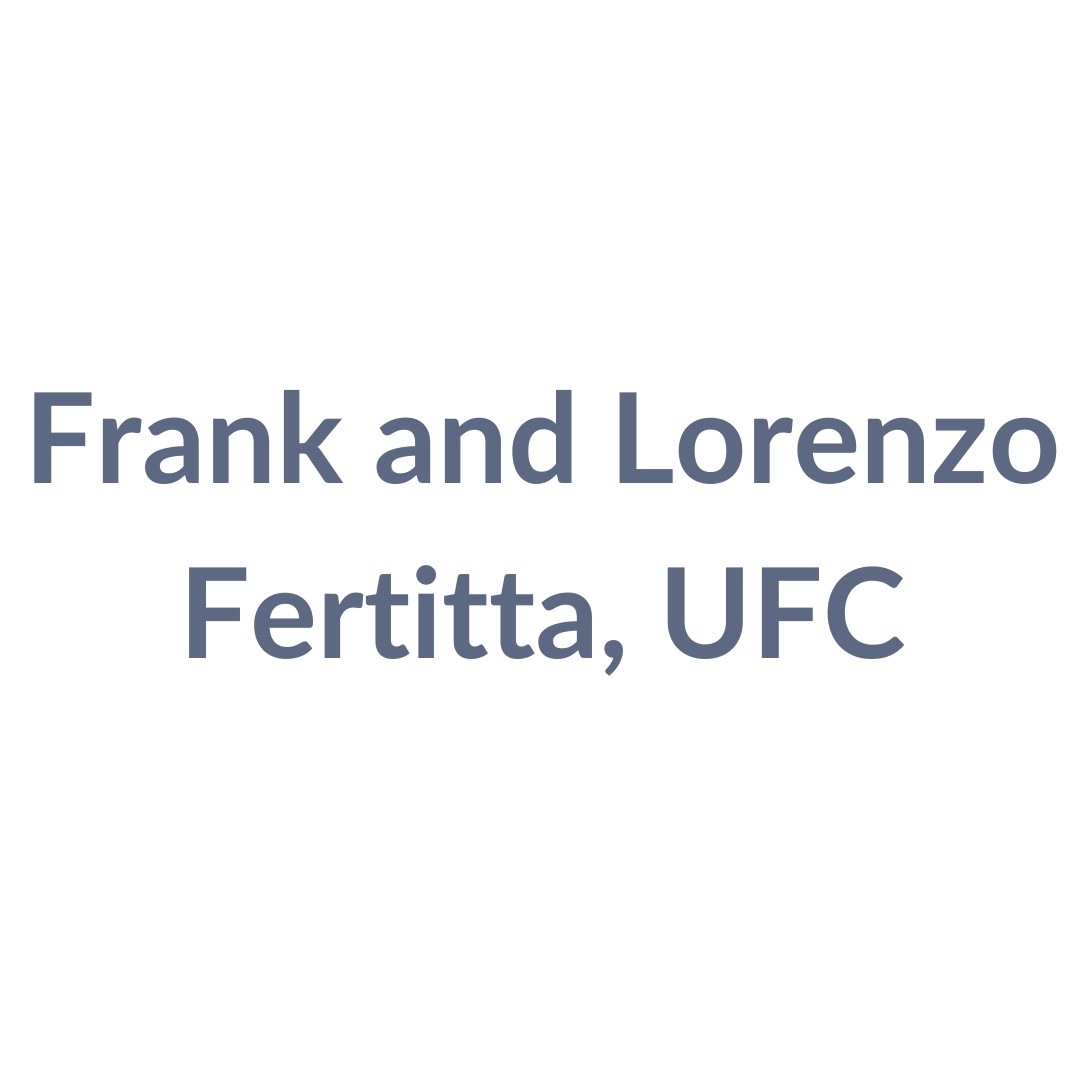 Frank and Lorenzo Fertitta, UF